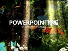 【通用】梦幻蝴蝶森林PPT，生动可人，框架完整，轻松排版